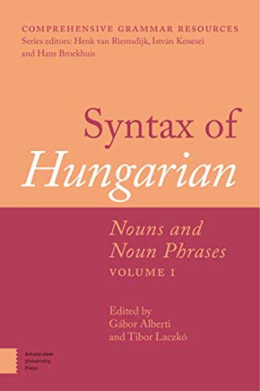 

Syntax of Hungarian by Gabor AlbertiTibor Laczko-Hardcover