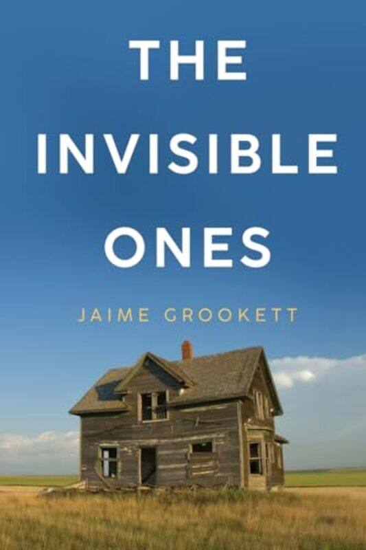 

The Invisible Ones by Jaime Grookett-Paperback