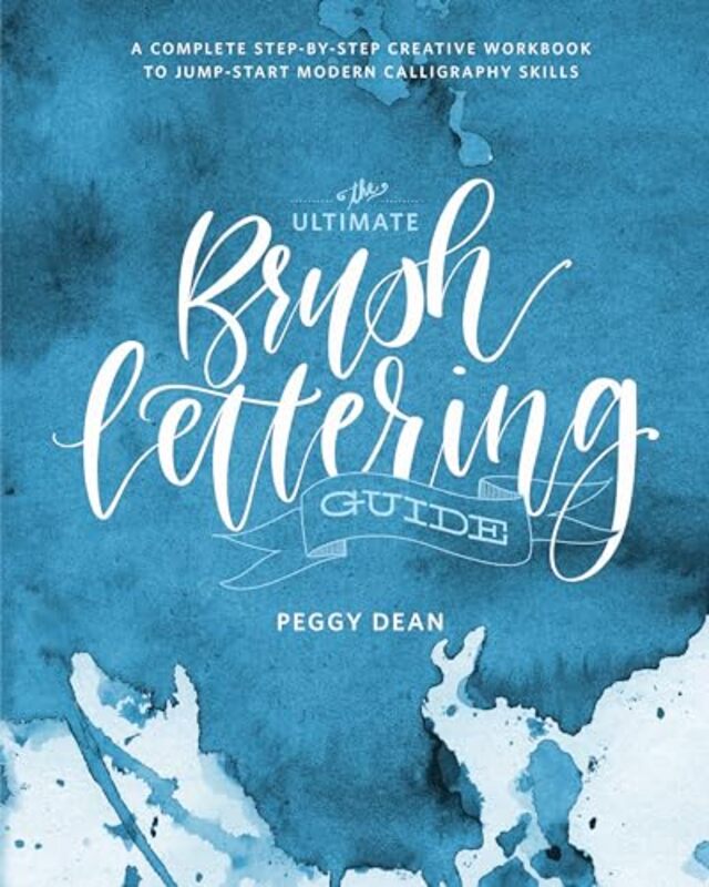 

The Ultimate Brush Lettering Guide by Graham Lee-Paperback