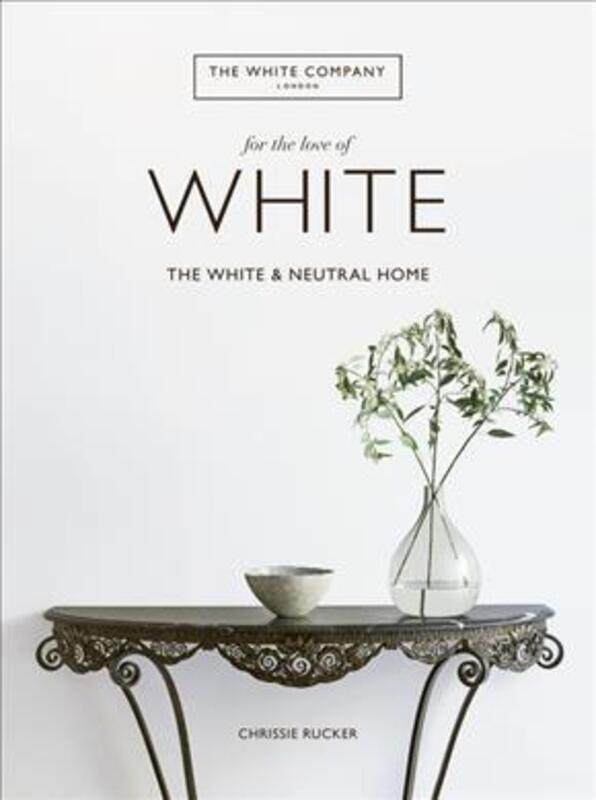 

For the Love of White: The White and Neutral Home