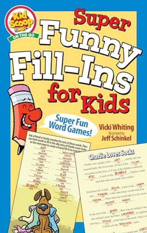

Super Funny FillIns for Kids by Vicki Whiting-Paperback