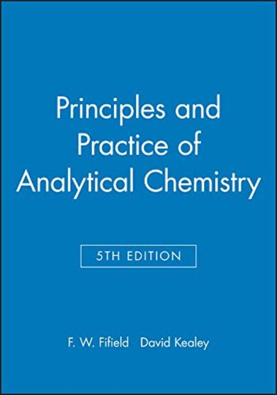 

Principles and Practice of Analytical Chemistry by Nicola Prentis-Paperback