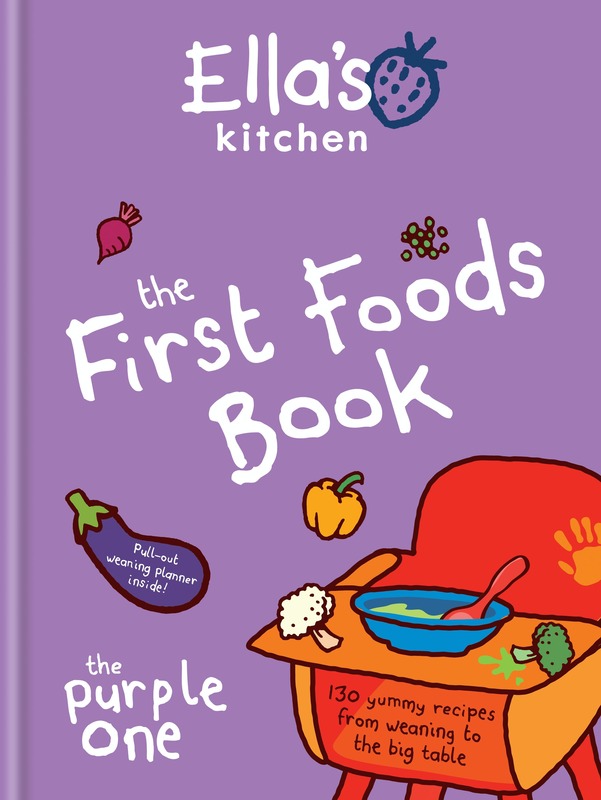 Ella's Kitchen: The First Foods Book: The Purple One, Hardcover Book, By: Ella's Kitchen