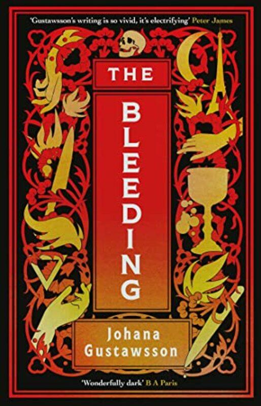 

The Bleeding by Johana GustawssonDavid Warriner-Hardcover