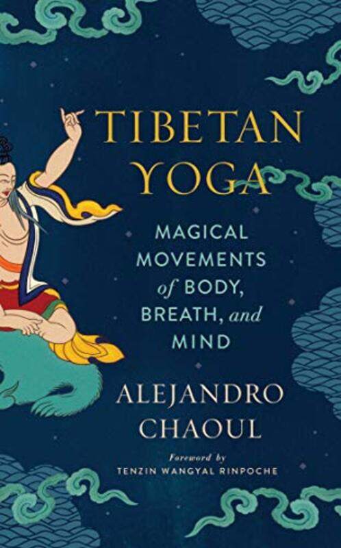 

Tibetan Yoga by Alejandro Chaoul-Paperback