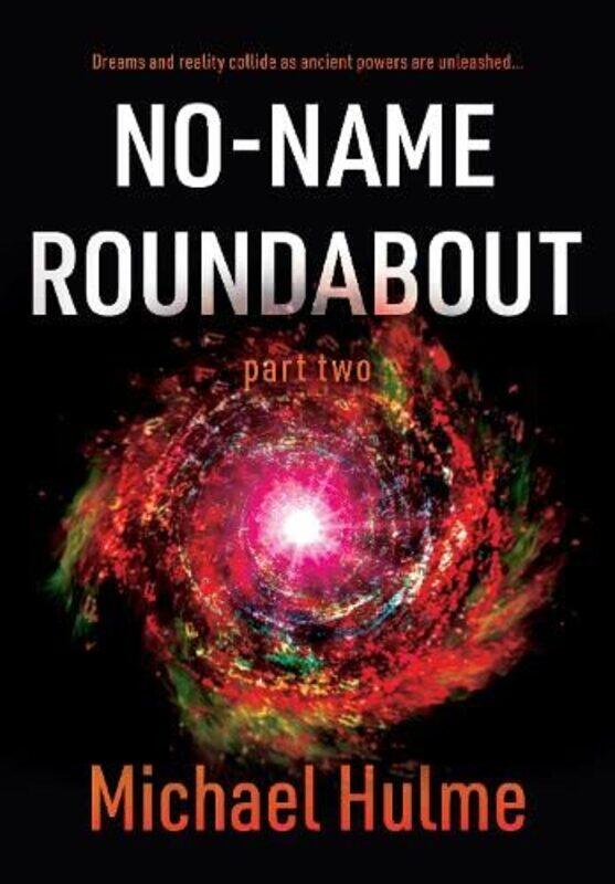 

NoName Roundabout by Michael Hulme-Paperback