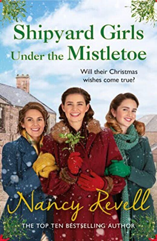

Shipyard Girls Under the Mistletoe by Nancy Revell-Paperback