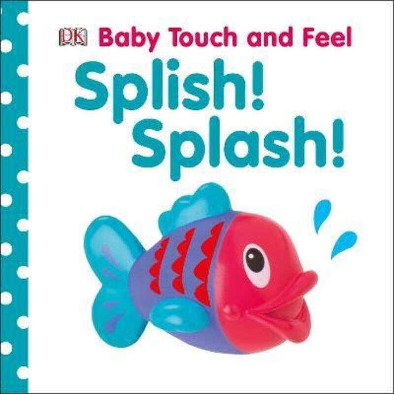 

Splish! Splash!.paperback,By :DK