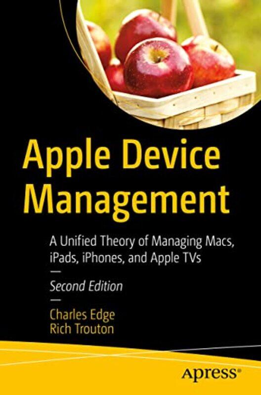 

Apple Device Management by Pepita ArisAngela BoggianoCarole ClementsJan CutlerRena SalamanElizabeth Wolf-CohenJeni Wright-Paperback