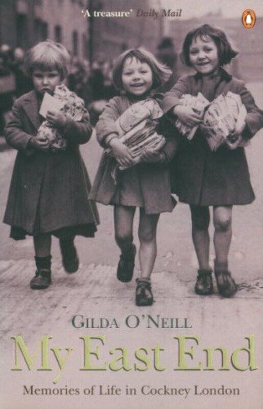 

My East End by Gilda ONeill-Paperback