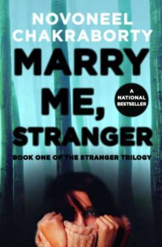 Marry Me, Stranger.paperback,By :Novoneel Chakraborty