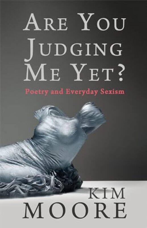 

Are You Judging Me Yet by Kim Moore-Paperback