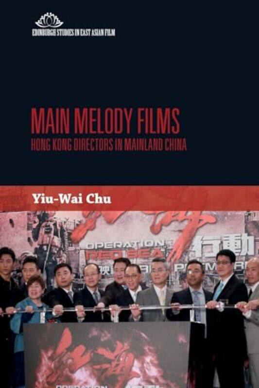 

Main Melody Films by Stephen Yiu-Wai Chu-Paperback