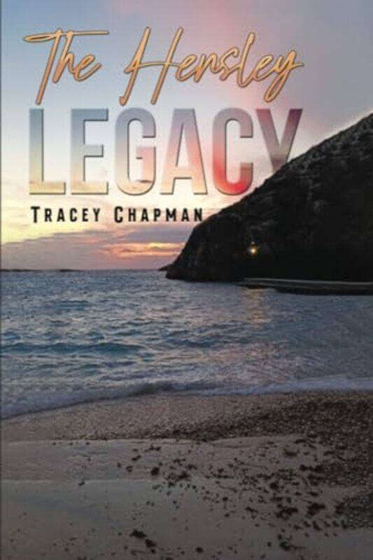 

The Hensley Legacy by Tracey Chapman-Paperback