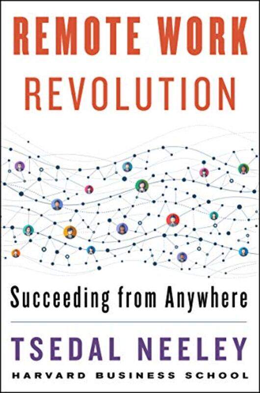 

Remote Work Revolution by Tsedal Neeley-Hardcover