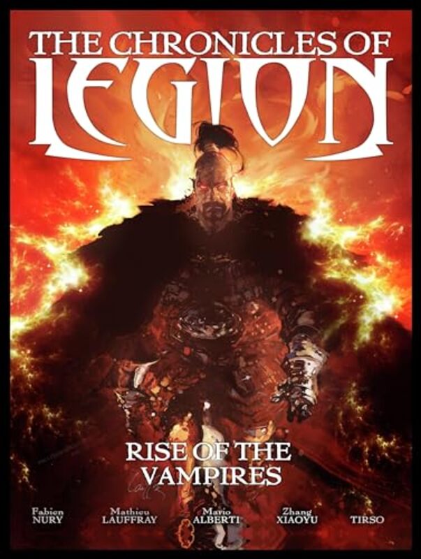 

The Chronicles of Legion Vol 1 Rise of the Vampires by Fabien NuryMathieu LauffrayMario AlbertiZhang Xiaoyu-Hardcover