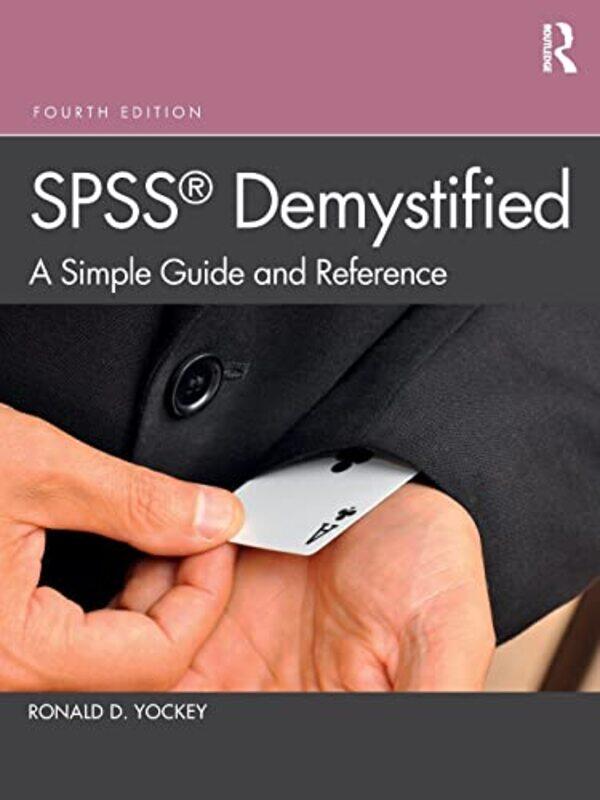 

SPSS Demystified by Ronald D Yockey-Paperback
