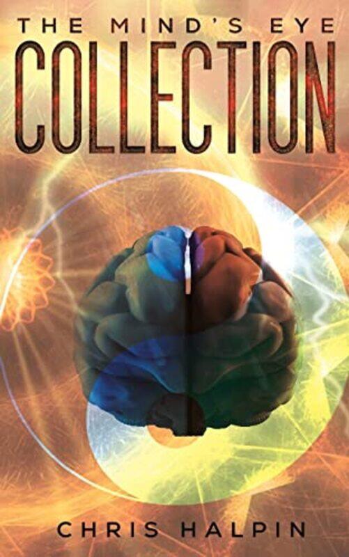 

The Minds Eye Collection by Chris Halpin-Paperback