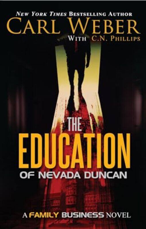 

The Education of Nevada Duncan by Carl WeberPhillips N C-Paperback