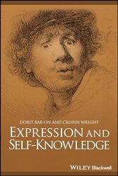 Expression and SelfKnowledge by Dorit University of Connecticut, USA Bar-OnCrispin University of Glasgow, UK Wright-Paperback