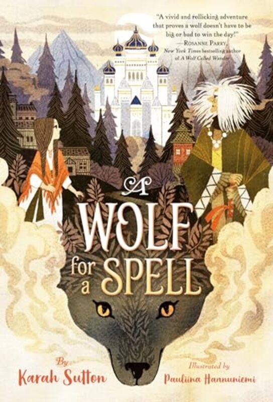

A Wolf for a Spell by Karah Sutton-Paperback