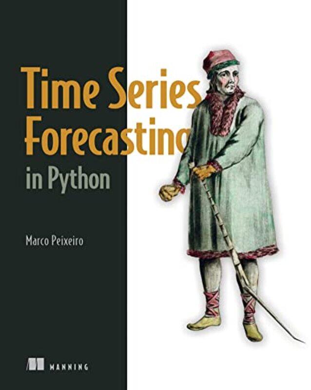 

Time Series Forecasting in Python by Clare West-Paperback