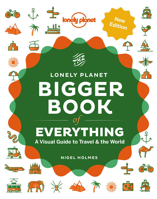 

The Bigger Book of Everything, Hardcover Book, By: Lonely Planet & Nigel Holmes