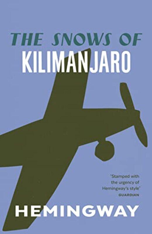 

The Snows of Kilimanjaro by Ernest Hemingway-Paperback