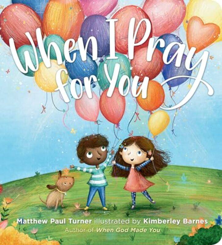 

When I Pray For You By Turner Matthew Paul - Hardcover
