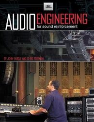 JBL Audio Engineering for Sound Reinforcement,Paperback by Eargle, John - Foreman, Chris