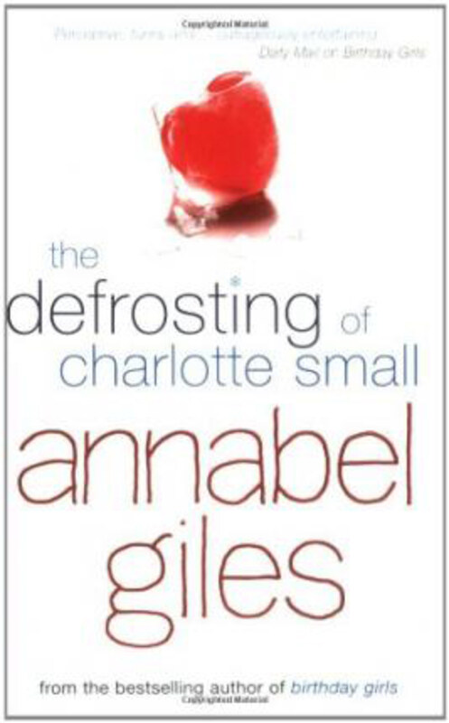 

The Defrosting of Charlotte Small, Paperback Book, By: Annabel Giles