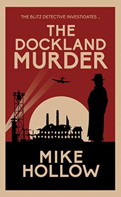 

The Dockland Murder by Mike Hollow-Paperback