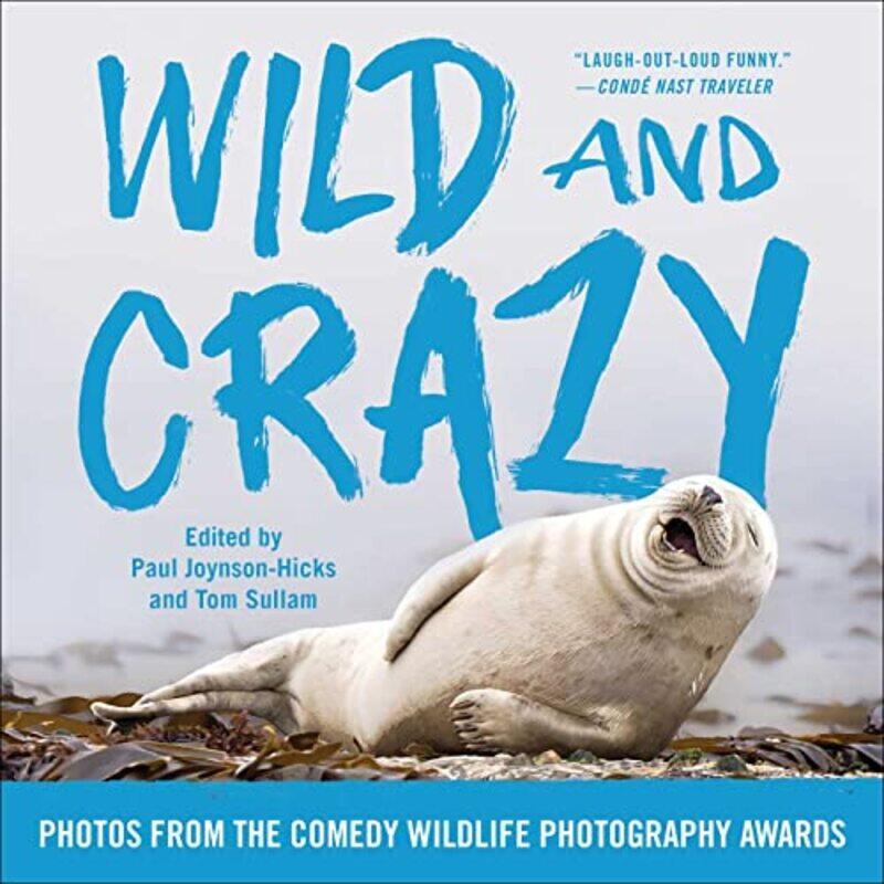 

Wild And Crazy Paul Joynson-Hicks Paperback