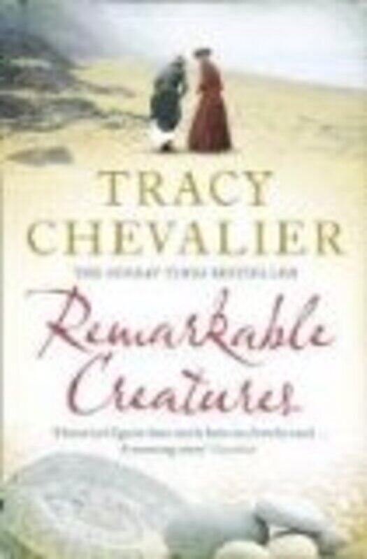 

Remarkable Creatures, Paperback Book, By: Tracy Chevalier