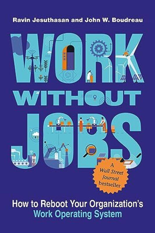 

Work Without Jobs by Ravin JesuthasanJohn W Boudreau-Paperback