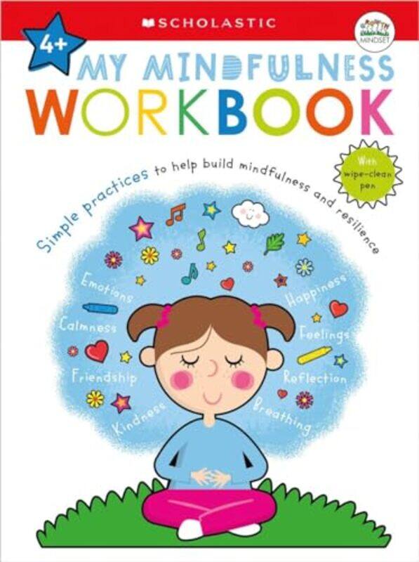 

My Mindfulness Workbook Scholastic Early Learners My Growth Mindset By Scholastic -Paperback