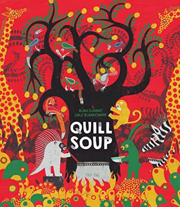 

Quill Soup by Alan Durant-Paperback