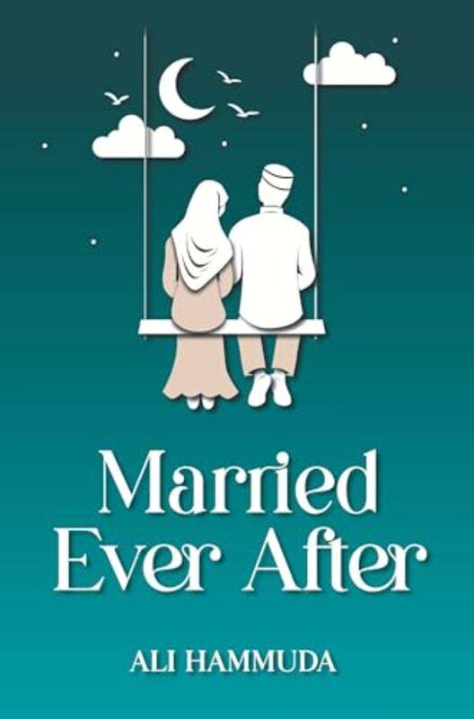 

Married Ever After By Ali Hammuda - Paperback