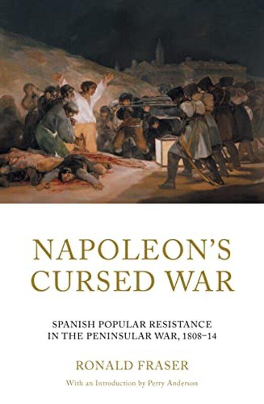 

Napoleons Cursed War by Ronald Fraser-Paperback