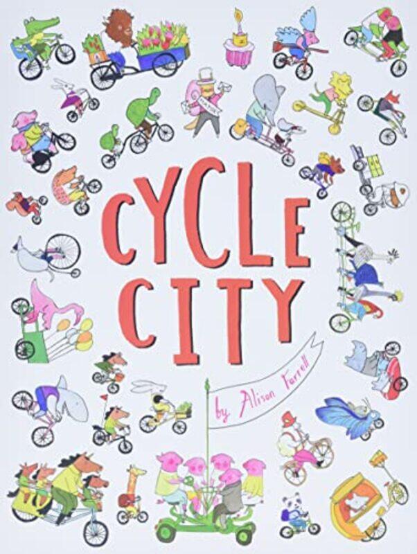 

Cycle City by Alison Farrell-Hardcover