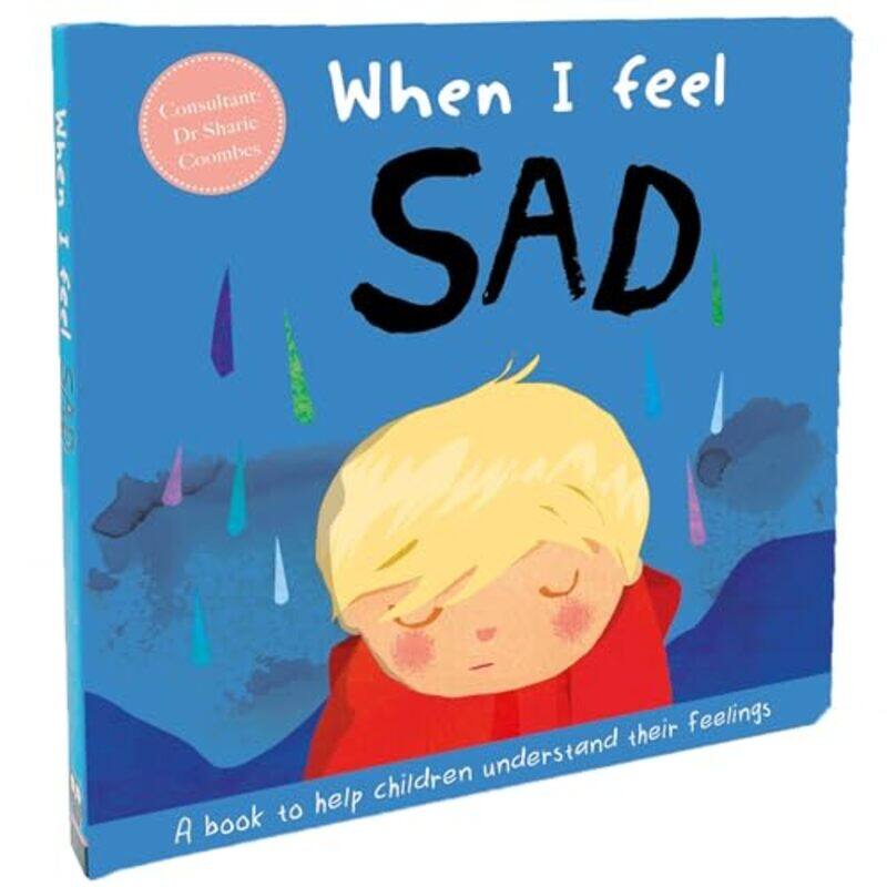 

When I Feel Sad by Dr Sharie Coombes-Hardcover