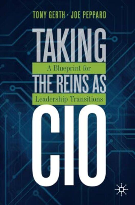 

Taking the Reins as CIO by Tony GerthJoe Peppard-Paperback