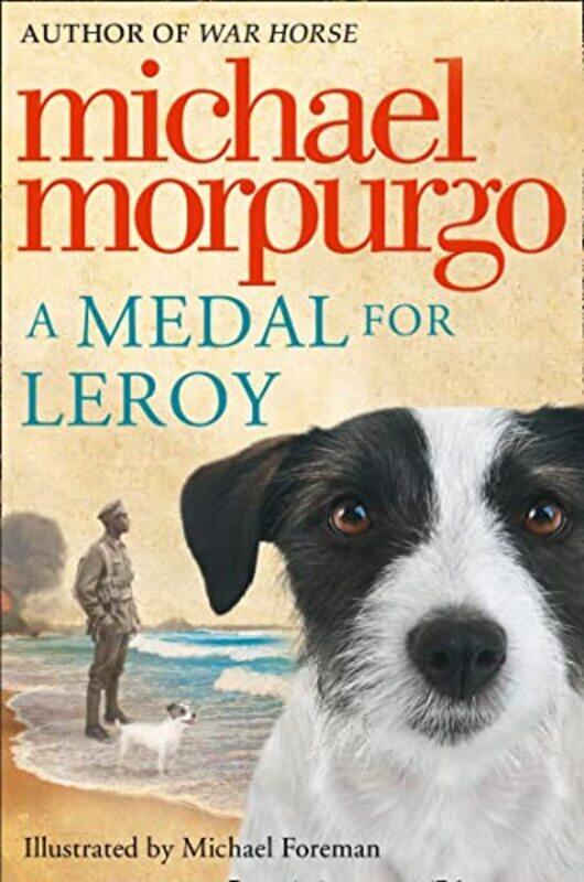 

A Medal for Leroy by Michael Morpurgo-Paperback