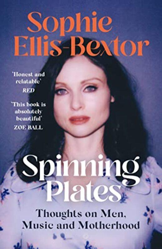 

Spinning Plates by Sophie Ellis-Bextor-Paperback