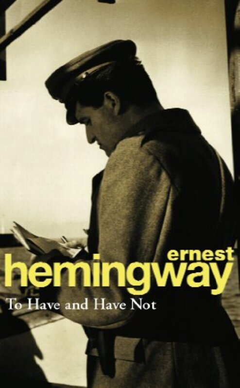 

To Have and Have Not by Ernest Hemingway-Paperback