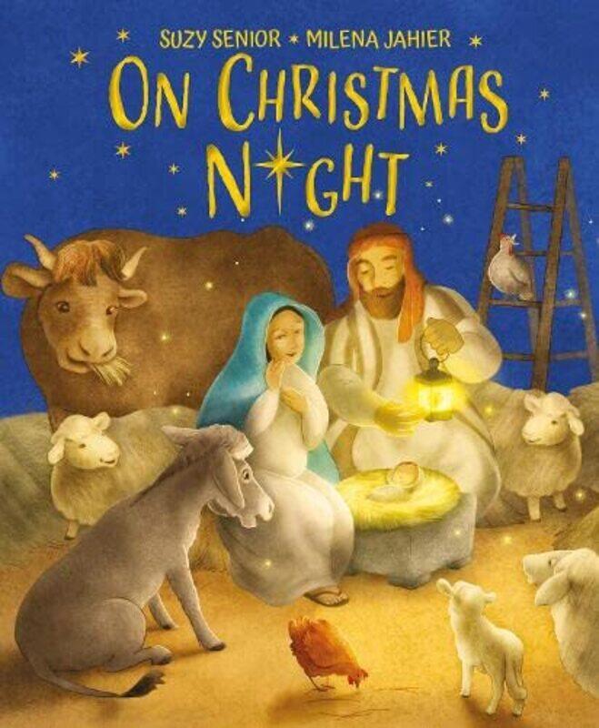 

On Christmas Night by Suzy SeniorMilena Jahier-Hardcover
