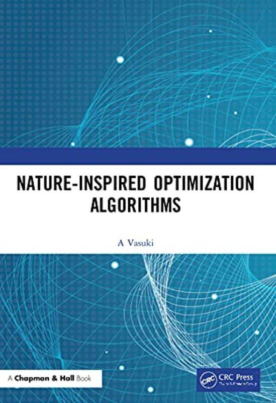 

NatureInspired Optimization Algorithms by Vasuki A-Paperback