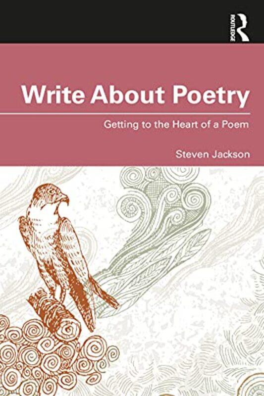 

Write About Poetry by Steven Jackson-Paperback