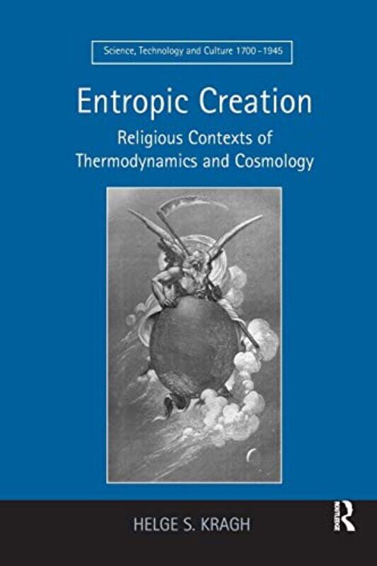 

Entropic Creation by Helge S Kragh-Paperback