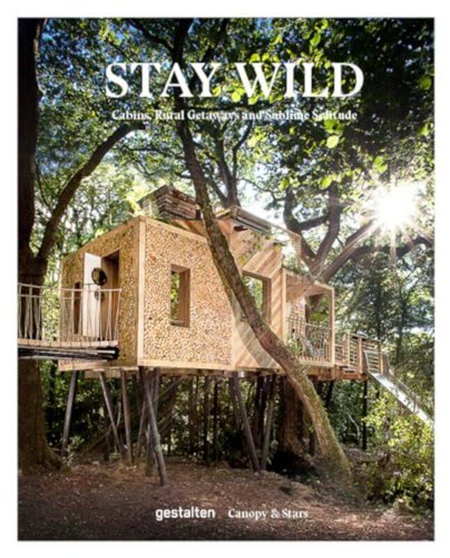 

Stay Wild by Paul Stenning-Hardcover